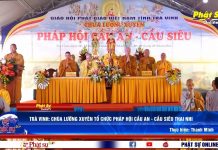 CHÙA LƯỠNG XUYÊN TỔ CHỨC PHÁP HỘI CẦU AN – CẦU SIÊU THAI NHI